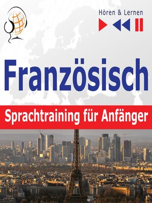 cover image of Französisch Sprachtraining für Anfänger – Hören & Lernen